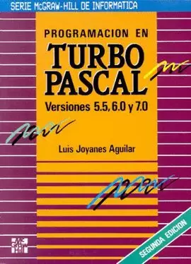 TURBO PASCAL V.5.5-6.0-7 PROGR TURBO PASCAL V.5.5-6.0-7 PROGR
