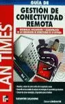 GESTION CONECTIVIDAD REMOTA GESTION CONECTIVIDAD REMOTA