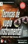 TECNICAS DE VUELO INSTRUMENTAL TECNICAS DE VUELO INSTRUMENTAL