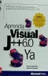 VISUAL J ++ 6.0 APRENDA YA VISUAL J ++ 6.0 APRENDA YA
