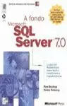 SQL SERVER 7.0 A FONDO SQL SERVER 7.0 A FONDO