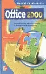 OFFICE 2000 MANUAL DE REFERENC OFFICE 2000 MANUAL DE REFERENC