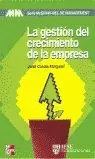 GESTION DEL CRECIMIENTO DE LA EMPRESA,LA