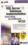 SQL SERVER 7.0 DATABASE IMPLEM