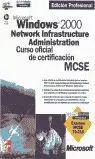 WINDOWS 2000 NETWORK INFRASTRU WINDOWS 2000 NETWORK INFRASTRU