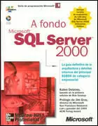 SQL SERVER 2000 A FONDO SQL SERVER 2000 A FONDO