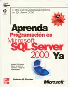 SQL SERVER 2000 PROGRAMACION SQL SERVER 2000 PROGRAMACION