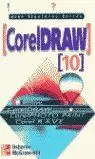 CORELDRAW 10 INICIACION Y REFERENCIA CORELDRAW 10 INICIACION Y REFERENCIA