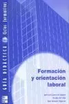 FORMACION Y ORIENTACION LABORAL GUIA DIDACTICA FORMACION Y ORIENTACION LABORAL GUIA DIDACTICA