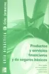 GUIA DID PRODUCTOS Y SERVICIOS FINANCIEROS Y SEG B GUIA DID PRODUCTOS Y SERVICIOS FINANCIEROS Y SEG B