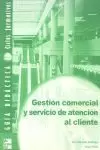 GESTION COMERCIAL SERVICIO ATENCION GUIA GESTION COMERCIAL SERVICIO ATENCION GUIA