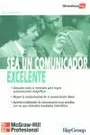 SEA UN COMUNICADOR EXCELENTE