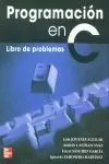 PROGRAMACION EN C LIBRO DE PROBLEMAS