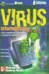 VIRUS INFORMATICOS VIRUS INFORMATICOS