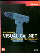 MICROSOFT VISUAL C#.NET REFERENCIA LENGUAJE