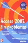 ACCESS 2002 SIN PROBLEMAS