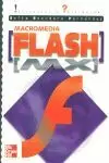 FLASH MX MACROMEDIA INICIACION Y REFERENCIA