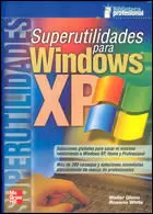 SUPERUTILIDADES PARA WINDOWS XP - BIB PROFESIONAL