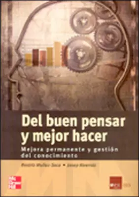 DEL BUEN PENSAR Y MEJOR HACER DEL BUEN PENSAR Y MEJOR HACER