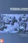 METODOLOGIA Y TECNICAS DE INVESTIGACION SOCIAL METODOLOGIA Y TECNICAS DE INVESTIGACION SOCIAL