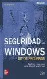 SEGURIDAD EN WINDOWS KIT DE RECURSOS
