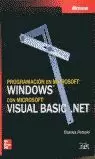 PROGRAMACION MS WINDOWS MS VISUAL BASIC.NET+CD PROGRAMACION MS WINDOWS MS VISUAL BASIC.NET+CD
