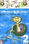 AVENTURA DE LAS LETRAS 3 2ºESO ORTOGRAFIA