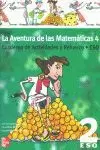 AVENTURA DE LAS MATEMATICAS 4 2ºESO AVENTURA DE LAS MATEMATICAS 4 2ºESO