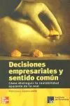 DECISIONES ENPRESARIALES SENTIDO COMUN DECISIONES ENPRESARIALES SENTIDO COMUN