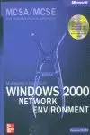 MCSA MCSE WINDOWS 2000 NETWORK ENVIROMENT