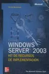 MICROSOFT WINDOWS SERVER 2003 KIT RECURSOS IMPLEME