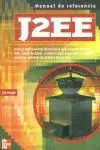 J2EE MANUAL DE REFERENCIA J2EE MANUAL DE REFERENCIA