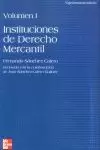 INSTITUCIONES DE DERECHO MERCANTIL (VOL. 1)