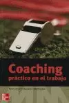 COACHING PRACTICO EN EL TRABAJO COACHING PRACTICO EN EL TRABAJO