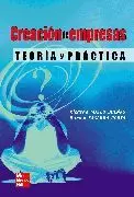 CREACION DE EMPRESAS - TEORIA Y PRACTICA CREACION DE EMPRESAS - TEORIA Y PRACTICA