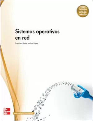 SISTEMAS OPERATIVOS EN RED 09 GM LOE CF