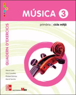 MÚSICA, 3 EDUCACIÓ PRIMÀRIA QUADERN EXERCICIS