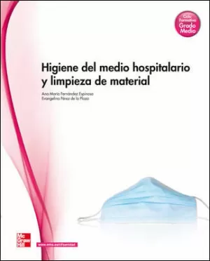 HIGIENE DEL MEDIO HOSPITALARIO.GRADO MEDIO