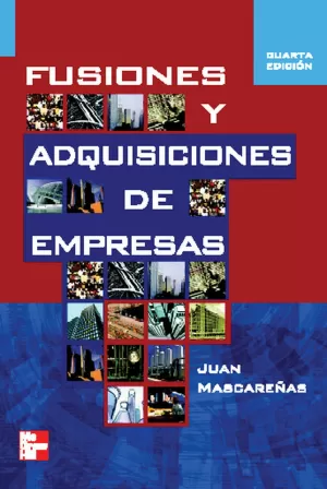 FUSIONES Y ADQUISICIONES DE EMPRESAS 4ED