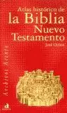 ATLAS HISTORICO BIBLIA NUEVO TESTAMENTO