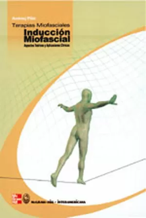 TERAPIAS MIOFASCIALES INDUCCION MIOFASCIAL TERAPIAS MIOFASCIALES INDUCCION MIOFASCIAL