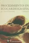PROCEDIMIENTOS EN ECOCARDIOGRAFIA PROCEDIMIENTOS EN ECOCARDIOGRAFIA