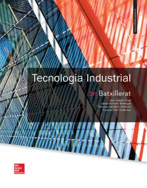 TECNOLOGIA INDUSTRIAL 2 BATXILLERAT 2017