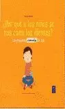 POR QUE A LOS NIÑOS SE NOS CAEN LOS DIENTES?