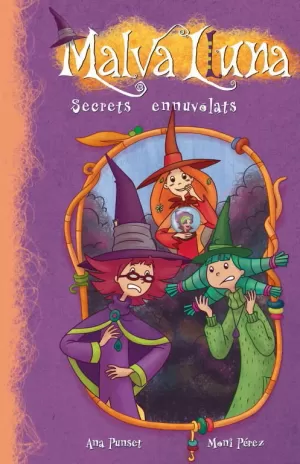 SECRETS ENNUVOLATS (MALVA LLUNA NÚM. 6)