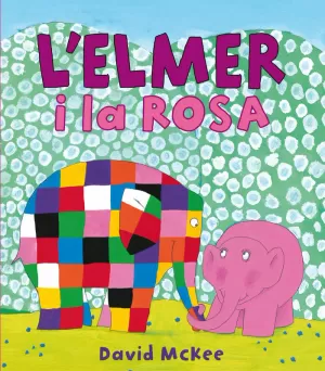 L'ELMER I LA ROSA