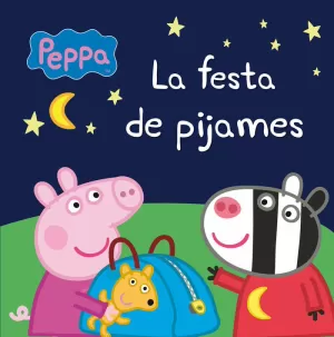 LA FESTA DE PIJAMES (LA PORQUETA PEPA)