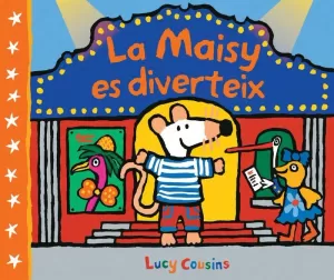LA MAISY ES DIVERTEIX (MAISY. TOT CARTRÓ)