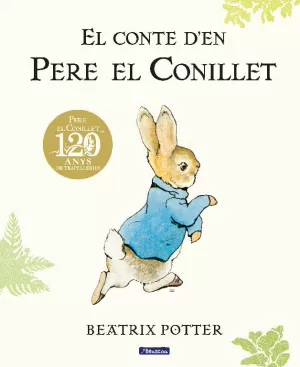 EL CONTE D'EN PERE EL CONILLET. 120 ANIVERSARI