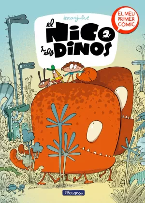 EL NICO I ELS DINOS (EL NICO I ELS DINOS 1) EL NICO I ELS DINOS (EL NICO I ELS DINOS 1)